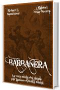 Barbanera (I Signori della Guerra Vol. 14)
