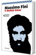 Il Mullah Omar (I nodi)