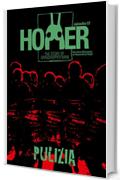 Hopper, l'uomo cavalletta - Episodio 7: Pulizia
