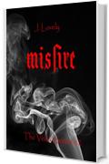 Misfire (The Velux Series Vol. 2)