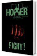 Hopper, l'uomo cavalletta - Episodio 1: Fight!