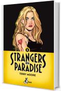 Strangers in paradise 1
