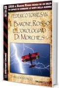Il Barone Rosso e l'orologiaio di Morchies (History Crime)