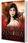 L'Ascesa di Zenobia