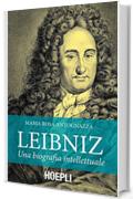 Leibniz: Una biografia intellettuale