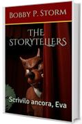 THE STORYTELLERS 6: Scrivilo ancora, Eva