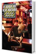 Le serate del Blue Buzzard (Collana Long Stories SF)