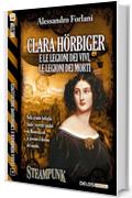Clara Hörbiger e le legioni dei vivi, le legioni dei morti: Clara Hörbiger 6 (Clara Hörbiger e l'invasione dei Seleniti)