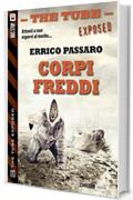 Corpi freddi (The Tube Exposed)