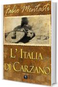 L'Italia di Carzano (Collana Earth's tales)