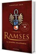 Il romanzo di Ramses - 2. La dimora millenaria