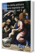 Storia della pittura italiana esposta coi monumenti, vol 5