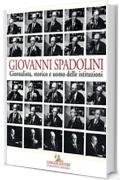 Giovanni Spadolini: Giornalista, storico e uomo delle istituzioni