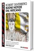 Buone notizie dal Vaticano: Notizie dal Vaticano 1 (Robotica)