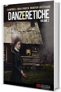 Danze Eretiche - Volume 2: Horror Experience