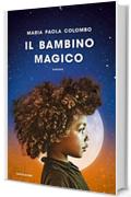 Il bambino magico