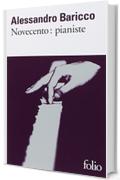 Novecento Pianiste (Folio) (French Edition) by Alessandro Baricco (2002-02-06)