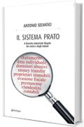 Il sistema Prato: Il distretto industriale illegale dei cinesi e degli italiani