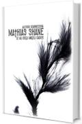 Mathias Shane - Le Ali Degli Angeli Caduti (Mathias Shane Saga Vol. 2)