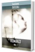 Romanzi - Vol. I