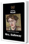 Mrs. Dalloway (Nobel classici riscoperti della letteratura e narrativa mondiale)