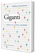 Giganti: Italiani seri nel Paese del blablà (Gli specchi)