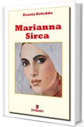 Marianna Sirca (Classici della letteratura e narrativa contemporanea)