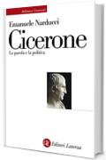 Cicerone: La parola e la politica