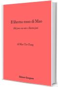 Il libretto rosso di Mao: Edizione con note e illustrazioni