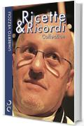 Ricette & Ricordi - COLLECTION