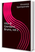 Vita di Giordano Bruno, vol 2