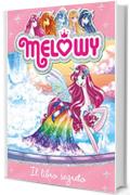 Melowy 6. Il libro segreto