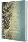 Navi perdute: Lo straordinario viaggio di esplorazione di Jean-Francois de Galaup, conte di La Pérouse (1785-1788)