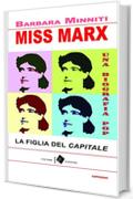 Miss Marx: la figlia del 'Capitale' - una biografia pop (edeia / narrazioni)