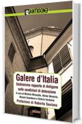 Galere d'Italia: Dodicesimo rapporto di Antigone sulle condizioni di detenzione