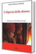 l'Algeria delle donne (Tracce Vol. 2)