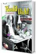 Roald Dahl il Cantastorie