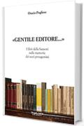 «Gentile Editore...»: I libri della Sansoni nelle memorie dei suoi protagonisti