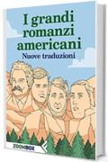 I grandi romanzi americani: Nuove traduzioni