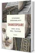 Shakespeare: Una vita nel teatro