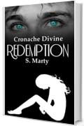 Redemption (Cronache Divine Vol. 3)