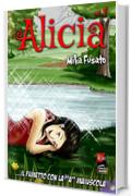 Alicia # 1 (prima parte)