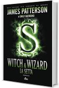 Witch & wizard - La setta