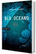 Blu oceano (ANUNNAKI - Narrativa)