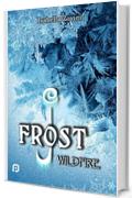 J. Frost: Wildfire