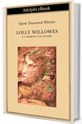 Lolly Willowes: o l'amoroso cacciatore