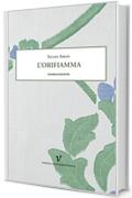 L'ORIFIAMMA (POESIA CONTEMPORANEA Vol. 15)