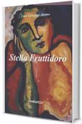 Stella Fruttidoro (Narrativa Vol. 1)