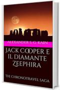 Jack Cooper e il diamante Zeephira: The chronotravel saga