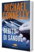 DEBITO DI SANGUE (Bestseller Vol. 69)
